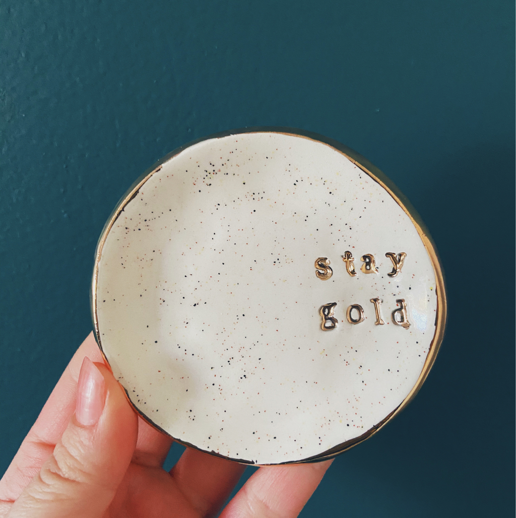 Stay Gold Dish - gloriafaye