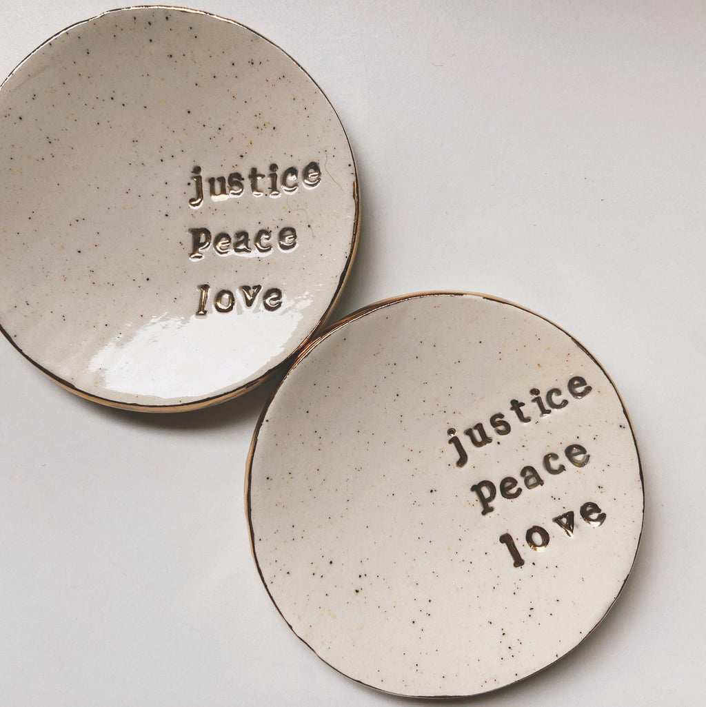 Justice Peace Love - gloriafaye