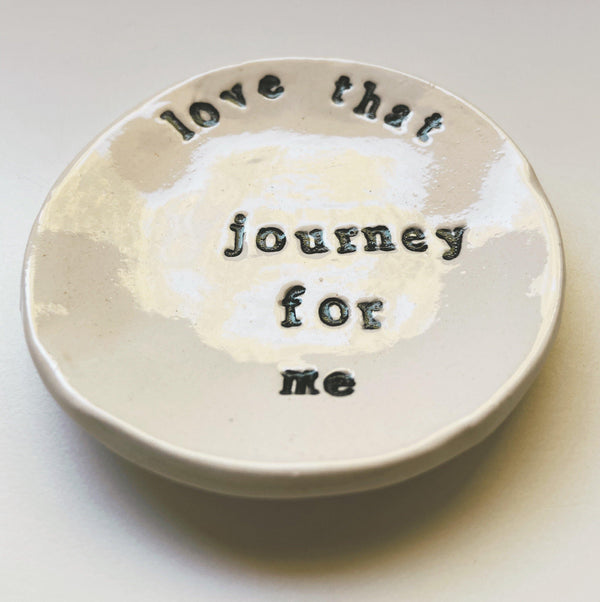Love That Journey For Me Dish - gloriafaye